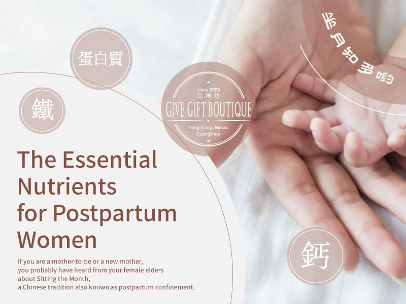 Sitting the Month – The Essential Nutrients for Postpartum Women 